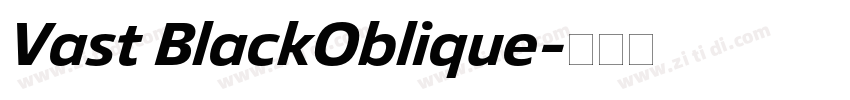 Vast BlackOblique字体转换